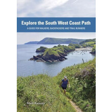 Explore the South West Coast Path by Mark Rainsley Paperback Book