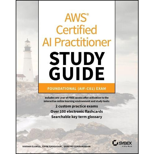 AWS Certified AI Practitioner Study Guide by Shreyas AWS Subramanian P