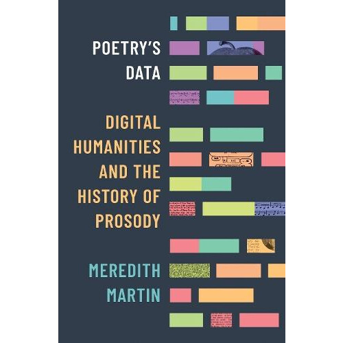 Poetrys Data by Meredith Martin Paperback Book