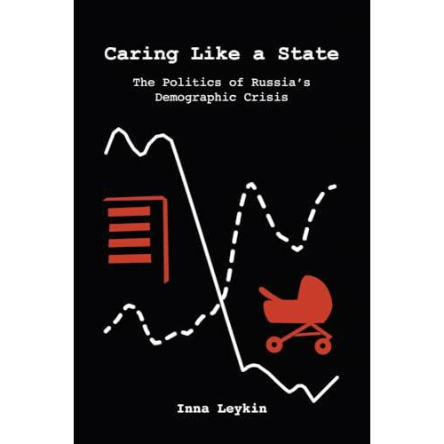 Caring Like a State by Inna Leykin Paperback Book