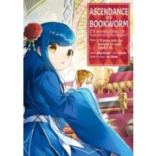 Ascendance of a Bookworm Manga Part 2 Volume 9 by Suzuka Suzuka Paperb