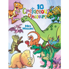10 Cretaceous Dinosaurs by Mrs Mollins . Paperback Book