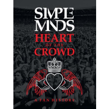 Simple Minds Heart of the Crowd by Richard Houghton Paperback Book