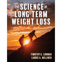 The Science of LongTerm Weight Loss by Laurie A. Milliken Paperback Bo