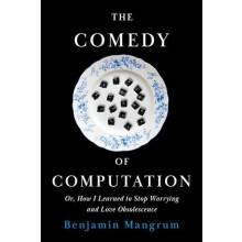 The Comedy of Computation by Benjamin Mangrum Paperback Book