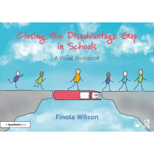 Closing the Disadvantage Gap in Schools by Finola Wilson Paperback Boo