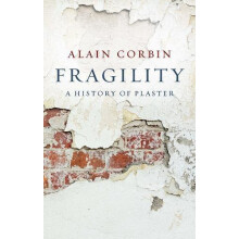 Fragility by Alain University of Paris I Corbin Paperback Book