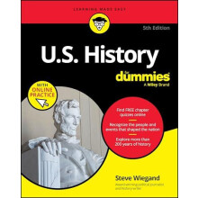 U.S. History For Dummies 5th Edition Chapter Quizzes Online by Steve W