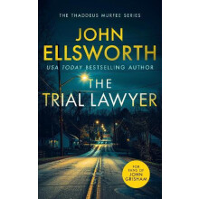 The Trial Lawyer by John Ellsworth Paperback Book