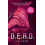 D.E.A.D. by R.D. Brady Paperback Book 1