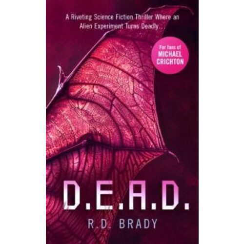 D.E.A.D. by R.D. Brady Paperback Book