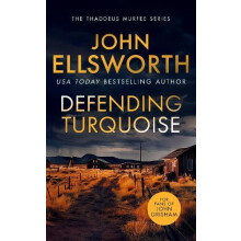 Defending Turquoise by John Ellsworth Paperback Book