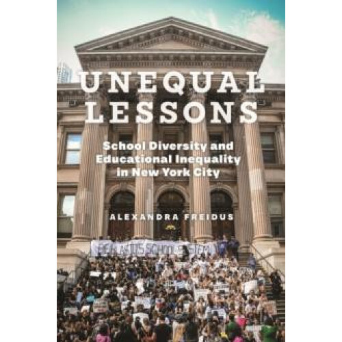 Unequal Lessons by Alexandra Freidus Paperback Book