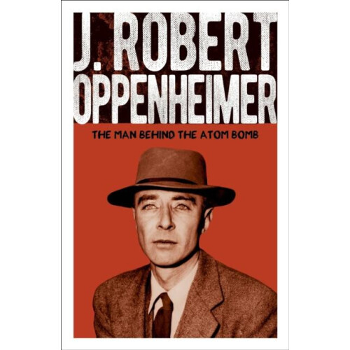 J. Robert Oppenheimer by Chris McNab Paperback Book