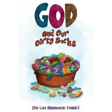 God and Our Dirty Socks by Dr Lin Berwick MBE Paperback Book