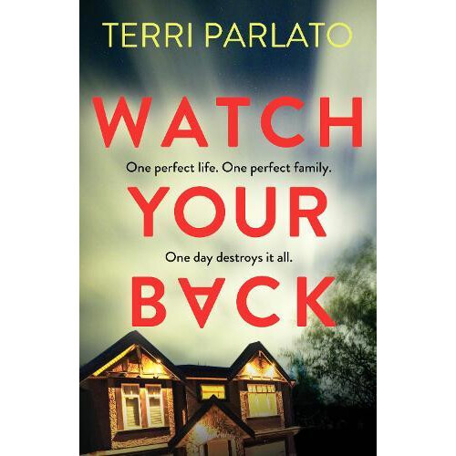 Watch Your Back by Terri Parlato Paperback Book