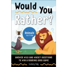 Would You Rather Animals Edition by Lindsey Lindsey Daly Daly Paperbac