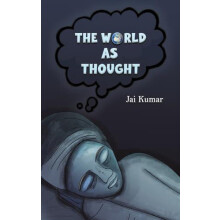 World as Thought by Jai Kumar Hardcover Book