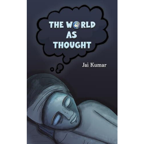 World as Thought by Jai Kumar Hardcover Book