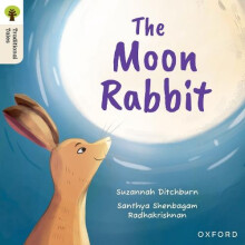 Oxford Reading Tree Traditional Tales Level 3 The Moon Rabbit by Suzan
