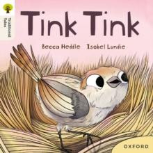 Oxford Reading Tree Traditional Tales Level 3 Tink Tink by Becca Heddl