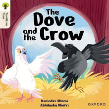 Oxford Reading Tree Traditional Tales Level 6 The Dove and the Crow by