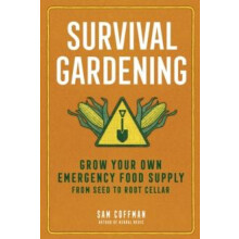 Survival Gardening by Sam Coffman Paperback Book