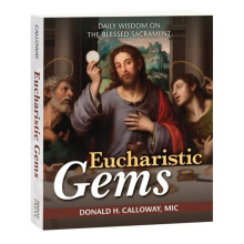Eucharistic Gems by Donald Calloway Paperback Book