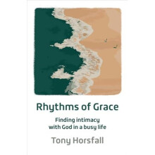 Rhythms of Grace by Tony Horsfall Paperback Book