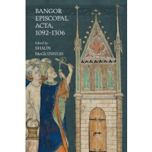 Bangor Episcopal Acta 10921306 Hardcover Book