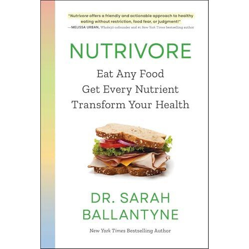 Nutrivore by Dr Sarah Ballantyne Paperback Book