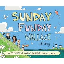 Sunday Funday Wallace by Will Henry Hardcover Book