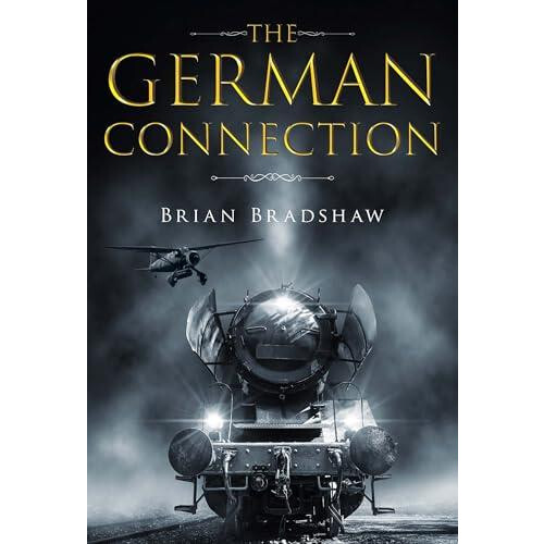 The German Connection by Brian Bradshaw Paperback Book
