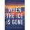 When the Ice Is Gone by Paul Bierman Paperback Book 1