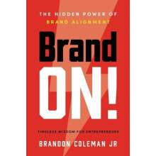 Brand On by Brandon Coleman Hardcover Book