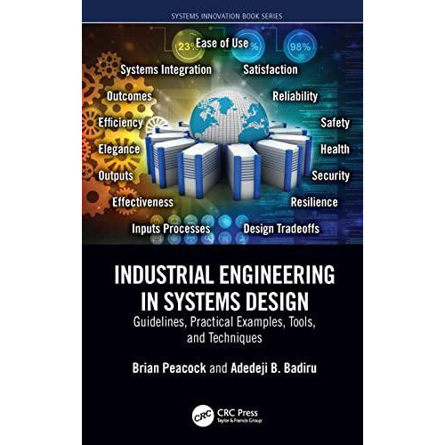 Industrial Engineering in Systems Design by Badiru Adedeji B. Professo