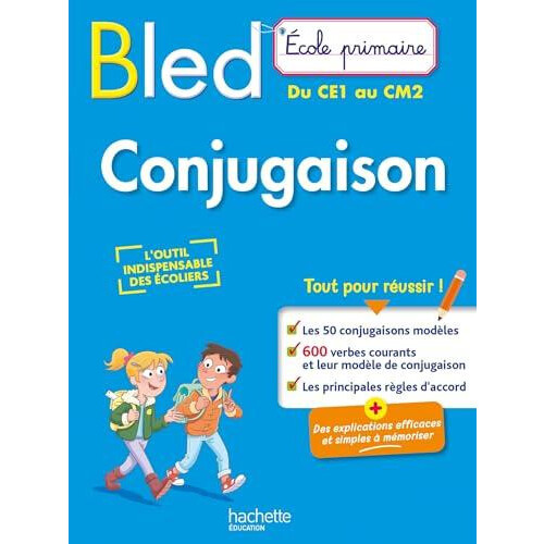 BLED Ecole Primaire Conjugaison Du CE1 au CM2 Hardcover Book