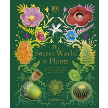 The Secret World of Plants by Ben Hoare Hardcover Book