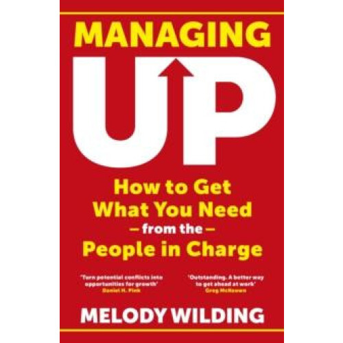 Managing Up by Melody Wilding Paperback Book