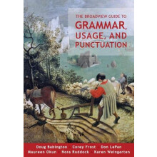 The Broadview Guide to Grammar Usage and Punctuation by Maureen Okun P