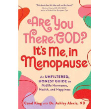 Are You There God Its Me In Menopause by Carol King Paperback Book