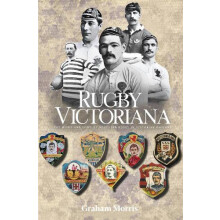 Rugby Victoriana by Graham Morris Paperback Book