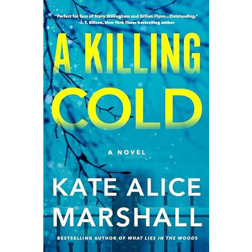 A Killing Cold by Kate Alice Marshall Hardcover Book
