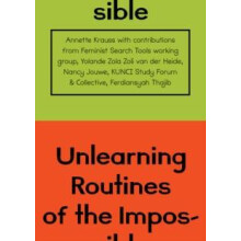Unlearning Routines of the Impossible Paperback Book
