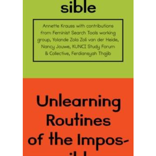 Unlearning Routines of the Impossible Paperback Book