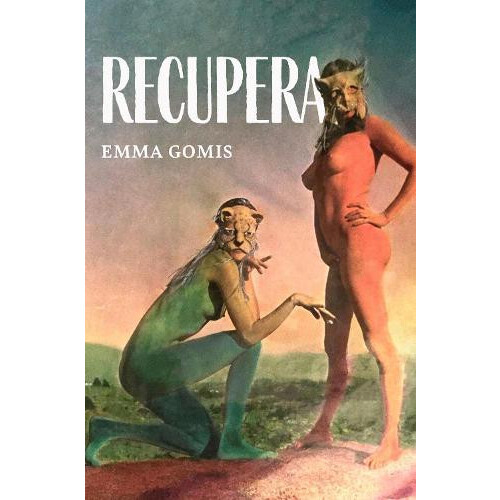 Recupera by Emma Gomis Paperback Book
