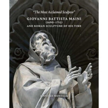 Giovanni Battista Maini 16901752 and Roman Sculpture of His Time by Je
