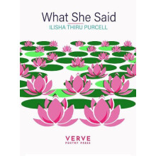 What She Said by Ilisha Thiru Purcell Paperback Book