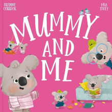 Mummy and Me by Freddie Corrick Paperback Book