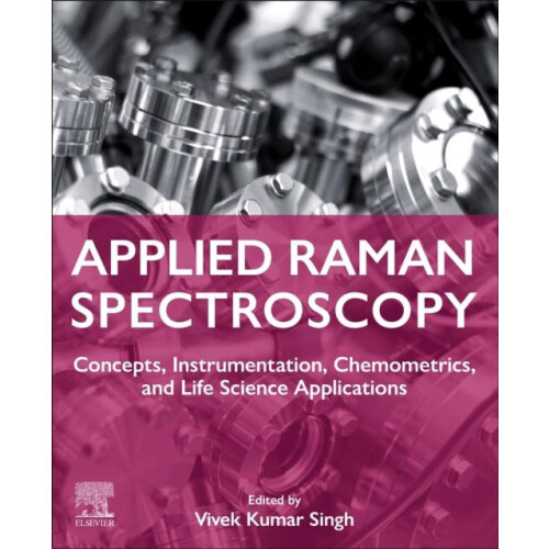 Applied Raman Spectroscopy by Vivek Kuma Singh Paperback Book
